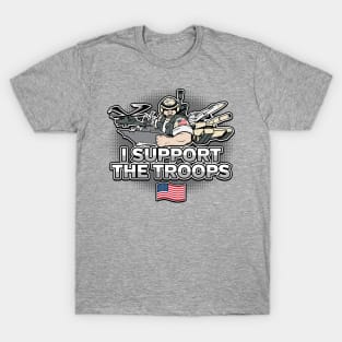 I Support The Troops T-Shirt